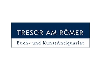 TRESOR AM RÖMER Galerie Buch und Kunst Antiquariat Hans Beyerle TRESOR AM RÖMER Galerie Buch und Kunst Antiquariat Hans Beyerle